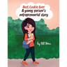 Best. Cookie. Ever.: A young person's entrepreneurial story