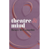 Theatre & Mind