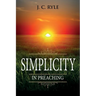 Simplicity in Preaching: Annotated