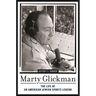 Marty Glickman: The Life of an American Jewish Sports Legend