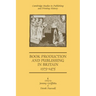 Book Production and Publishing in Britain 1375 1475