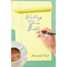 Writing Your Bible