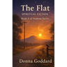 The Flat: Spiritual Fiction