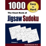 The Giant Book of Jigsaw Sudoku: 1000 Easy to Hard Puzzles