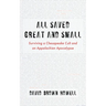 All Saved Great and Small