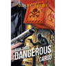 Dangerous Cargo: Book Three
