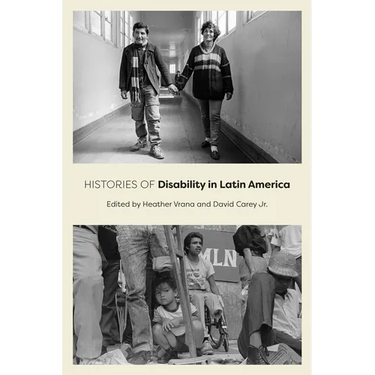 Histories of Disability in Latin America