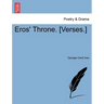 Eros' Throne. [Verses.]