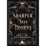 Sharper Than Thorns: An Anthology