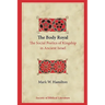 The Body Royal: The Social Poetics of Kingship in Ancient Israel