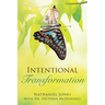 Intentional Transformation