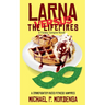 Larna Versus the Lifepires: A Fitness Vampire Novel
