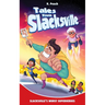 Slacksville's Worst Superheroes