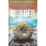 Banana Bread & Murder: An Oceanside Cozy Mystery Book 72