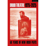 Druid Theatre 1975-2025: 50 Years of New Irish Plays