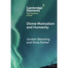 Divine Motivation and Humanity
