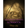 The Remote-Viewing Workbook