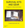 Survival Kits and Gear: The Magazine for U.S. Military Survival Kit Collectors (Volume 1 Number 1)