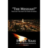"The Messiah?": This is not the story you think you know...