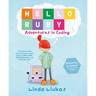 Hello Ruby: Adventures in Coding