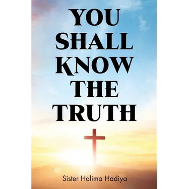 You Shall Know The Truth