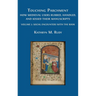 Touching Parchment: How Medieval Users Rubbed, Handled, and Kissed Their Manuscripts: Volume 2: Social Encounters with the Book