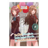 The Girl I Saved on the Train Turned Out to Be My Childhood Friend, Vol. 7 (Light Novel): Volume 7