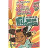 The Adventures of Nina Sophia: Book 2 - My Name is Nina Sophia