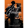 The Great Goodbye
