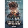 Shattered World III: China