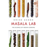 Masala Lab: The Science of Indian Cooking