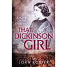 That Dickinson Girl: A Novel of the Civil War
