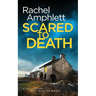 Scared to Death: A Detective Kay Hunter crime thriller