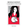 Behold Woman: A Jungian Approach to Feminist Theology
