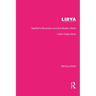 Libya: Qadhafi's Revolution and the Modern State