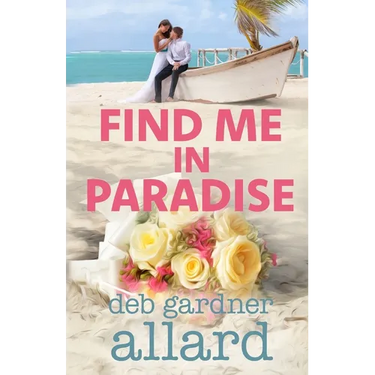 Find Me In Paradise