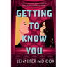 Getting to Know You