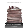 Meanwhile with McKiever: A Collection