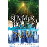 Summer and Snow: Magic in Myth #2