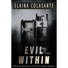 Evil Within: How do you rebuild your life after the ultimate deception?