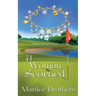 A Woman Scorned