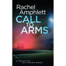 Call to Arms: A Detective Kay Hunter crime thriller