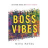 Boss Vibes: Self-Esteem, Success, and the Art of Etiquette