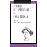 Feminist Interpretations of Emma Goldman