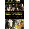 Biodynamic Farming and Gardening: Renewal and Preservation of Soil Fertility