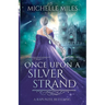 Once Upon a Silver Strand: A Rapunzel Retelling
