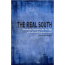 The Real South: Southern Narrative in the Age of Cultural Reproduction