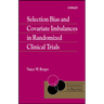 Selection Bias and Covariate Imbalances in Randomized Clinical Trials