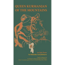 Queen Kurmanjan of the Mountains