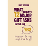 What to Say: 12 Major Gift Asks to Get a YES